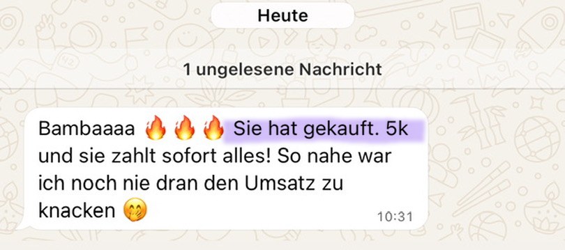 Nachricht einer Kundin: Sie hat gekauft, 5k, sofort bezahlt