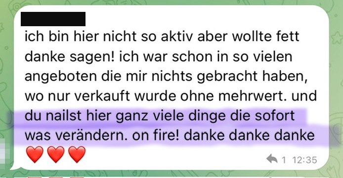 Nachricht einer Kundin: war in vielen Angeboten, hier verändert sich sofort etwas